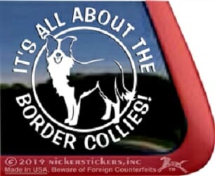 It’s All About Border Collies – Decal Car Window Sticker